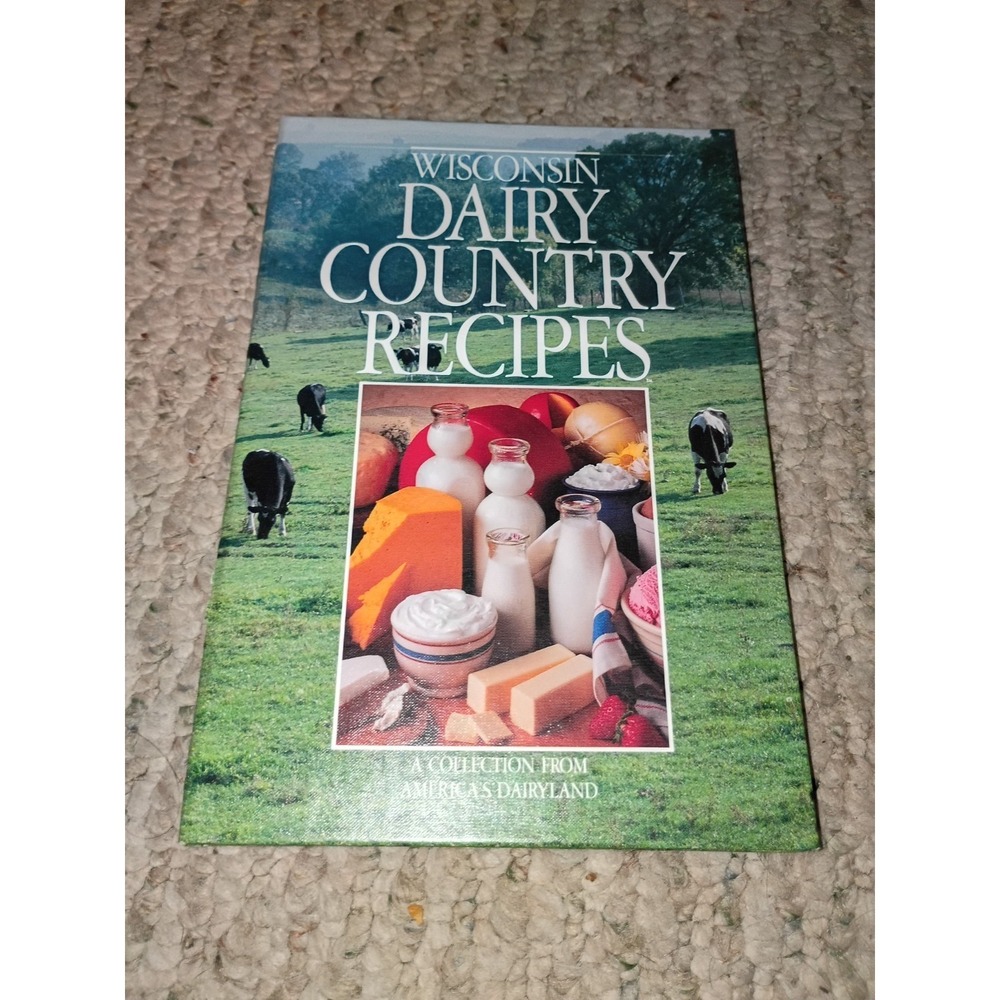 1986 Wisconsin Dairy Country Recipes Cookbook Collection from Americas Dairyland
